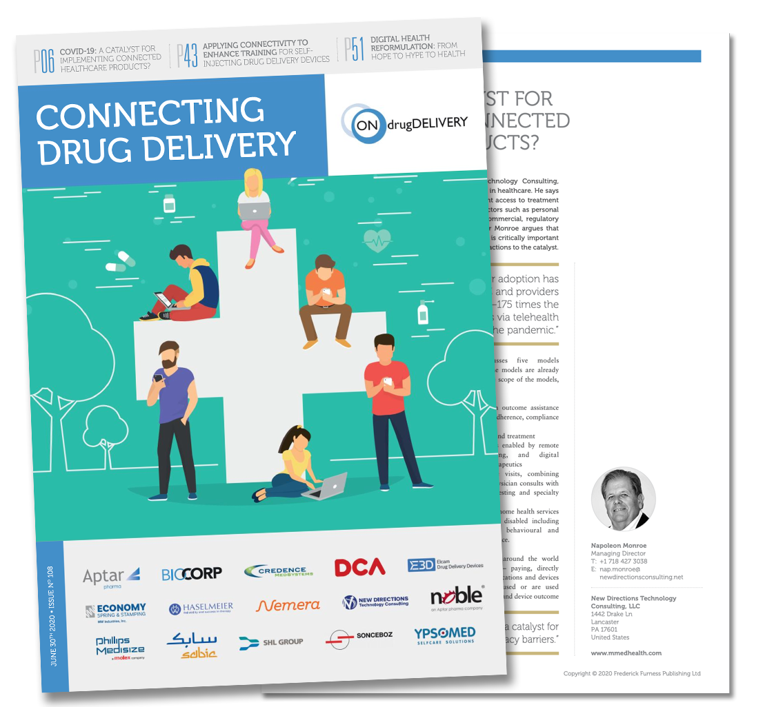 ONdrugDelivery Expert View Article: COVID-19: A CATALYST FOR
IMPLEMENTING CONNECTED
HEALTHCARE PRODUCTS?